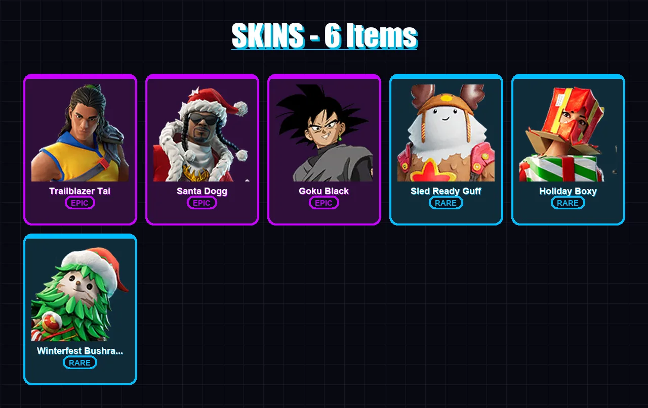 [PC/XBOX/PSN] | Trailblazer Tai | Santa Dogg | Goku Black | Sled Ready Guff | Holiday Boxy | 6 skin | 34 pickaxe | 12 emote | 30 glider | Lv341