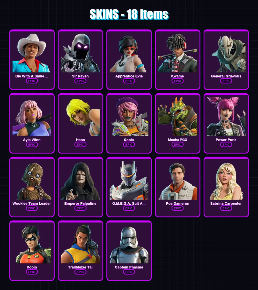 [PC/XBOX/PSN] | Die With A Smile Bruno | Sir Raven | Apprentice Evie | Kwame | General Grievous | 18 skin | 18 pickaxe | 12 emote | 8 glider | Lv131