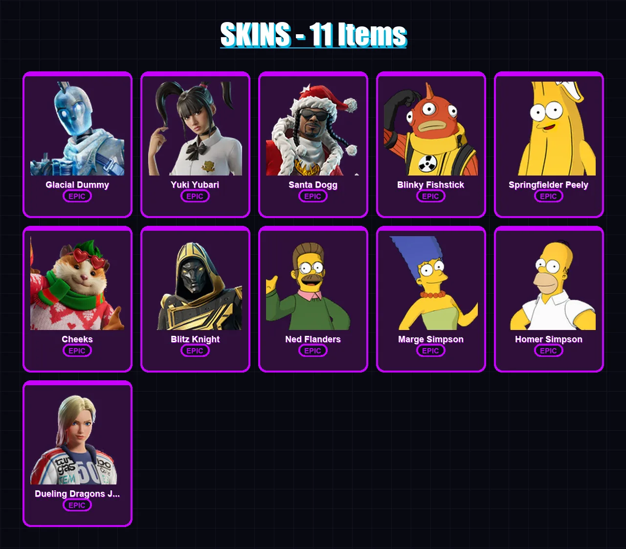 [PC/XBOX] | Glacial Dummy | Yuki Yubari | Santa Dogg | Blinky Fishstick | Springfielder Peely | 11 skin | 57 pickaxe | 23 emote | 36 glider | Lv366