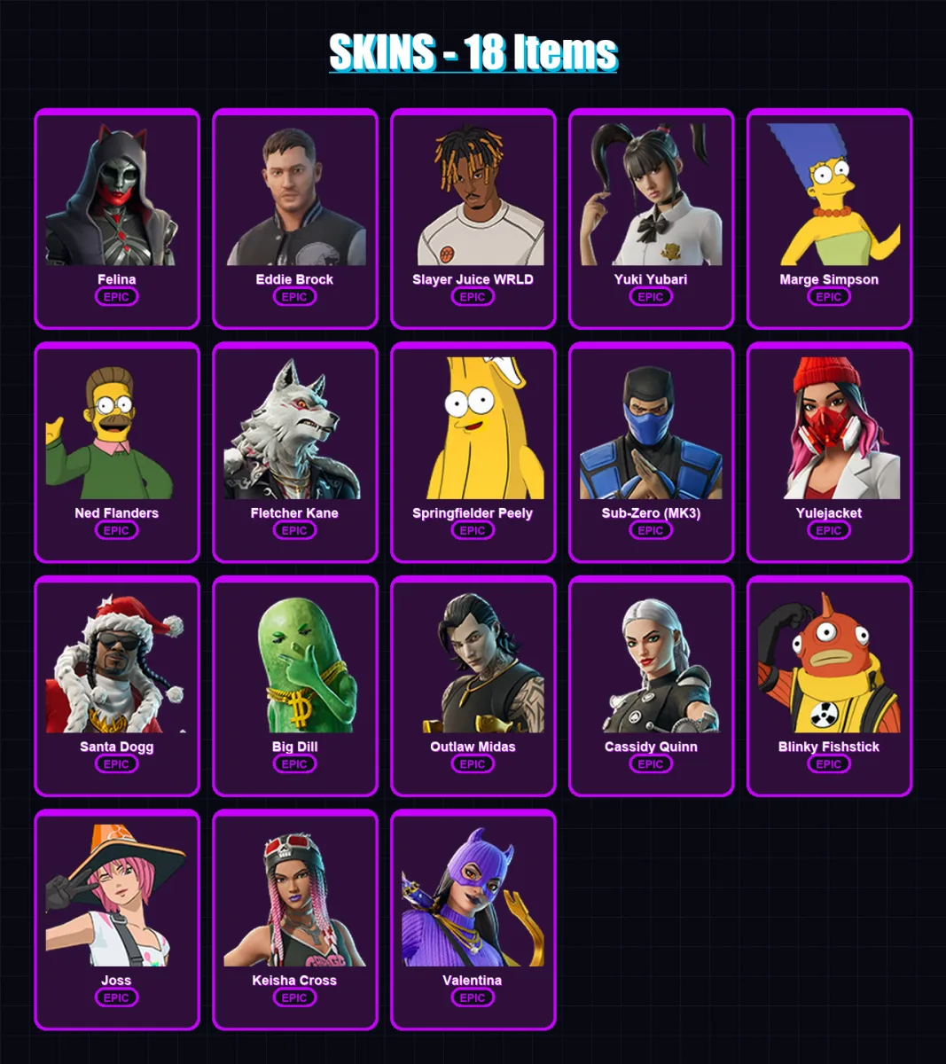 [PS4/PS5/XBOX/PC] | Felina | Eddie Brock | Slayer Juice WRLD | Yuki Yubari | Marge Simpson | 18 skin | 49 pickaxe | 21 emote | 33 glider | Lv297