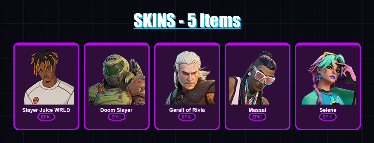 [PC/XBOX/PSN] | Slayer Juice WRLD | Doom Slayer | Geralt of Rivia | Massai | Selene | 5 skin | 11 pickaxe | 6 emote | 7 glider | Lv82