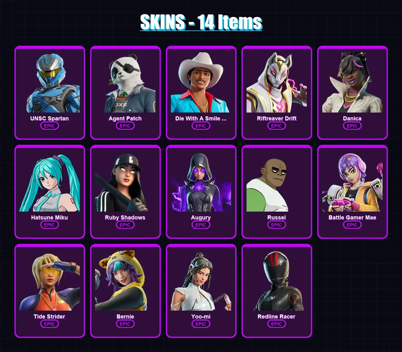 [PC/XBOX/PSN] | UNSC Spartan | Agent Patch | Die With A Smile Bruno | Riftreaver Drift | Danica | 14 skin | 29 pickaxe | 24 emote | 22 glider | Lv29
