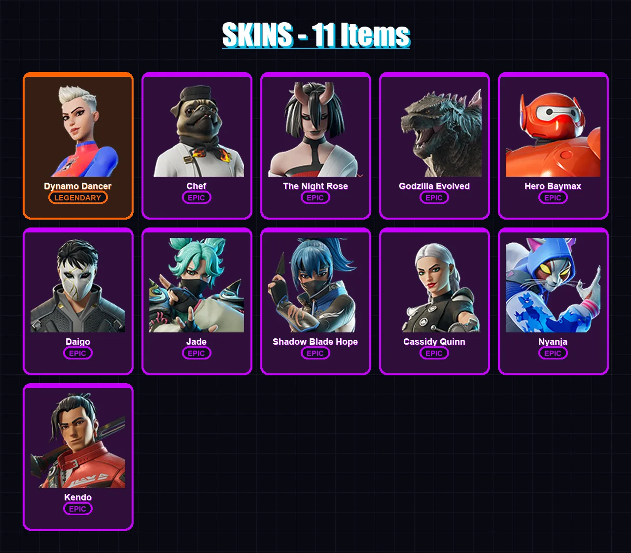 [PC/XBOX/PSN] | Dynamo Dancer | Chef | The Night Rose | Godzilla Evolved | Hero Baymax | 11 skin | 13 pickaxe | 14 emote | 16 glider | Lv167