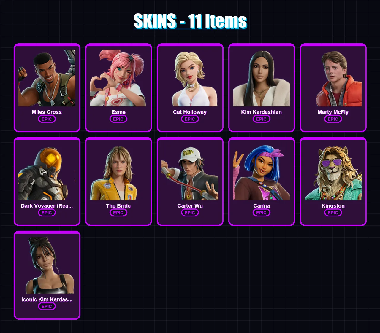 [PC/PSN] | Miles Cross | Esme | Cat Holloway | Kim Kardashian | Marty McFly | 11 skin | 17 pickaxe | 16 emote | 15 glider | Lv142