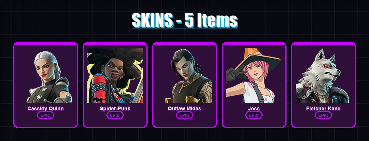 [PC/XBOX/PSN] | Cassidy Quinn | Spider-Punk | Outlaw Midas | Joss | Fletcher Kane | 5 skin | 23 pickaxe | 15 emote | 17 glider | Lv204
