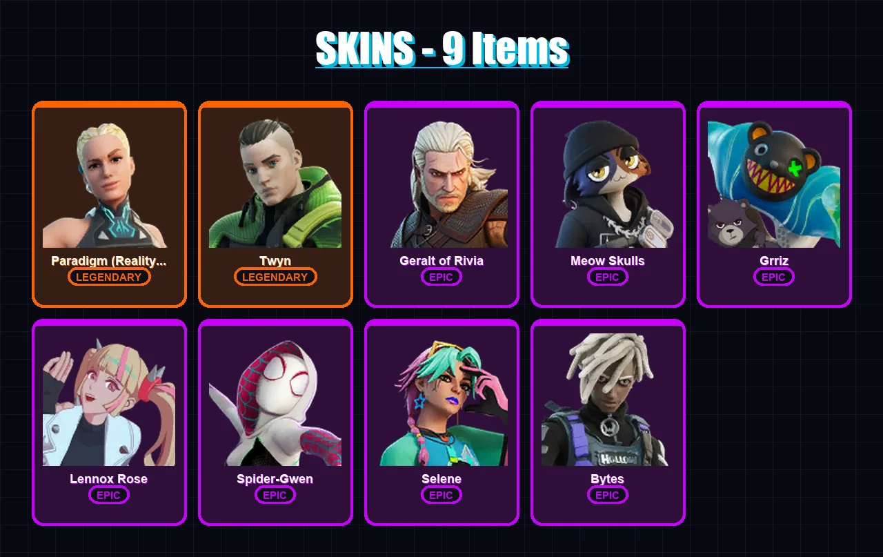 [PC/XBOX/PSN] | Paradigm (Reality-659) | Twyn | Geralt of Rivia | Meow Skulls | Grriz | 9 skin | 18 pickaxe | 15 emote | 23 glider | Lv359