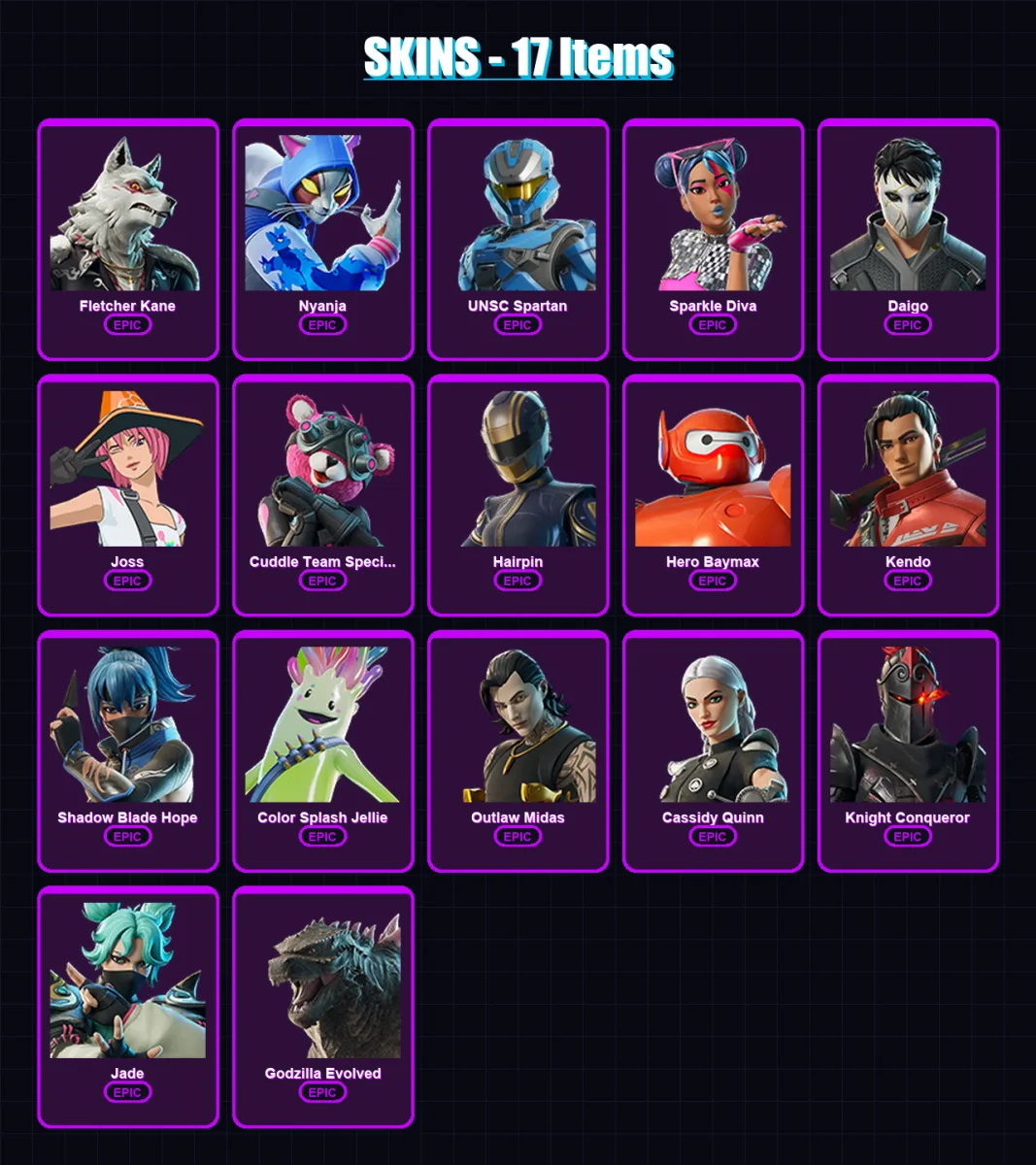 [PS4/PS5/XBOX/PC] | Fletcher Kane | Nyanja | UNSC Spartan | Sparkle Diva | Daigo | 17 skin | 30 pickaxe | 22 emote | 29 glider | Lv226