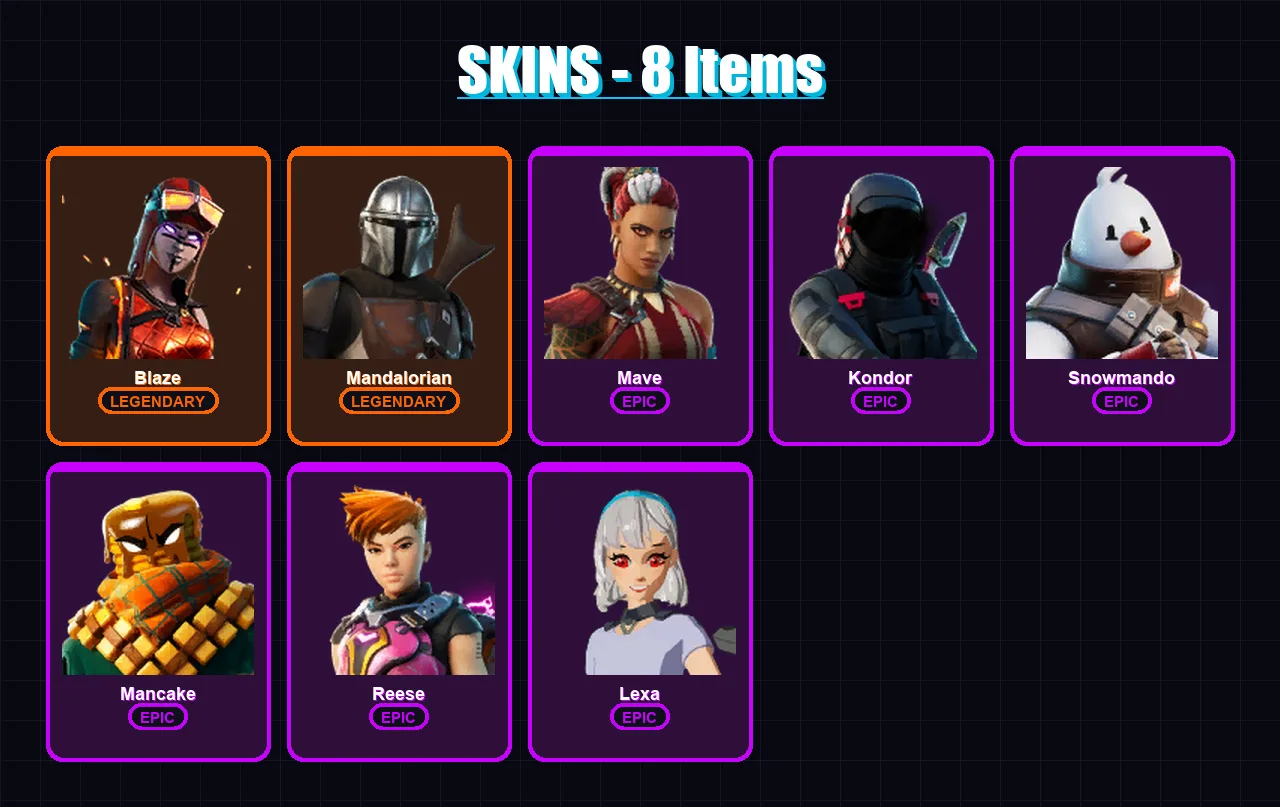 [PC/XBOX/PSN] | Blaze | Mandalorian | Mave | Kondor | Snowmando | 8 skin | 12 pickaxe | 14 emote | 12 glider | Lv202