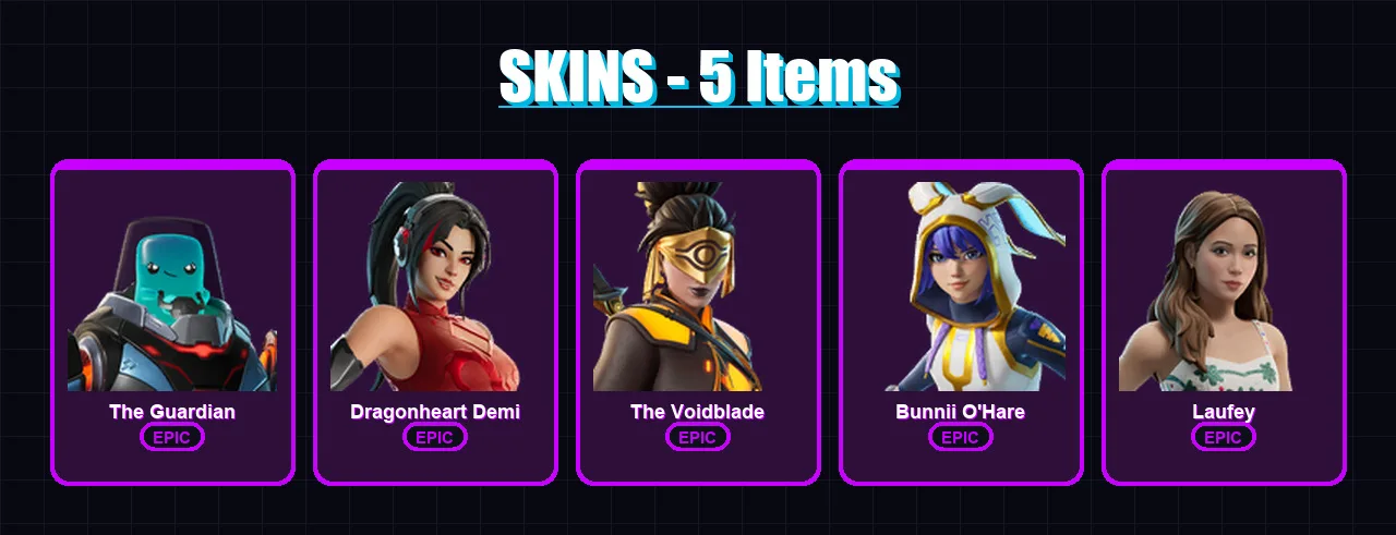 [PC/PSN] | The Guardian | Dragonheart Demi | The Voidblade | Bunnii O'Hare | Laufey | 5 skin | 4 pickaxe | 3 emote | 7 glider | Lv13