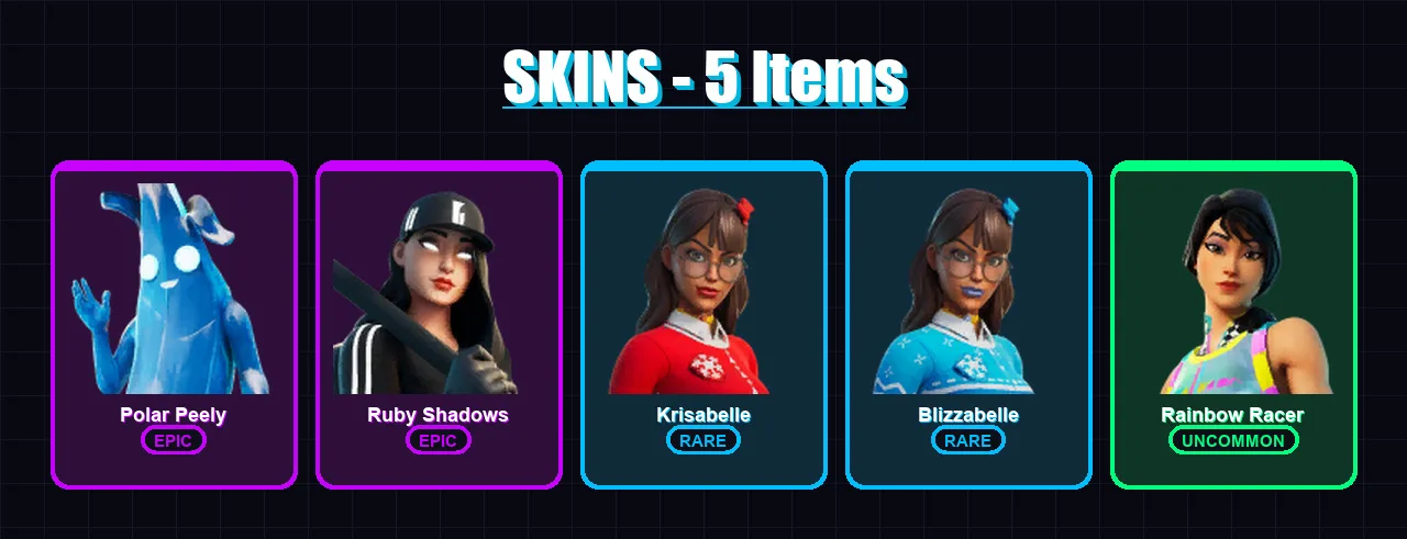 [PC/XBOX/PSN] | Polar Peely | Ruby Shadows | Krisabelle | Blizzabelle | Rainbow Racer | 5 skin | 19 pickaxe | 22 emote | 22 glider | Lv335