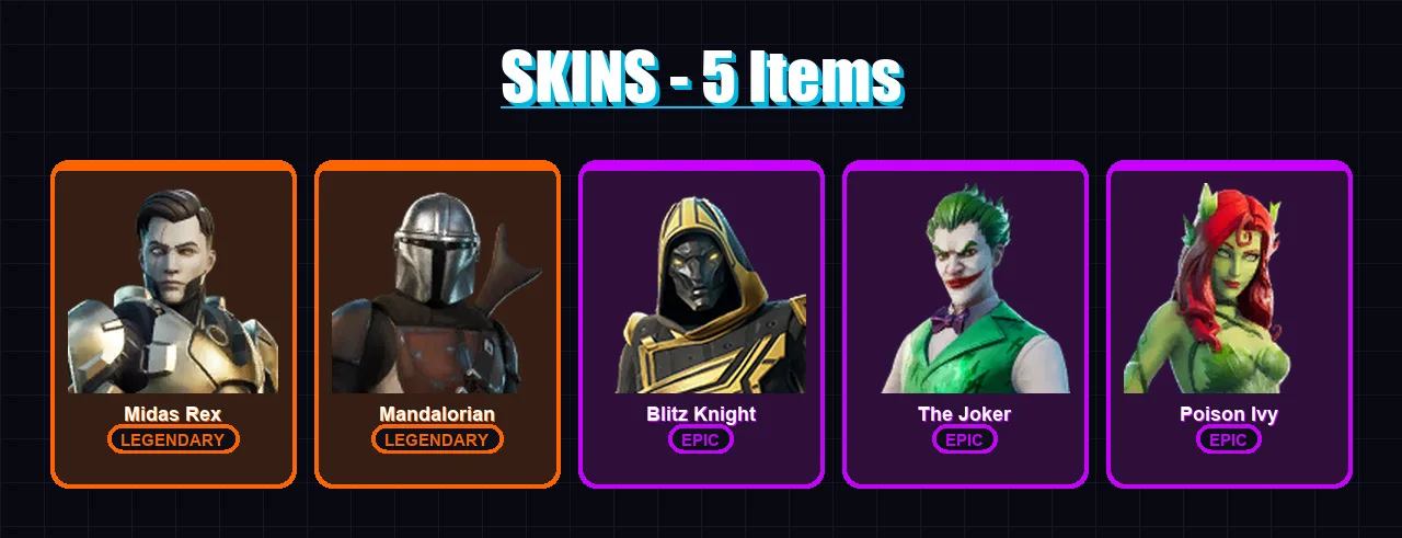 [PS4/PS5/XBOX/PC] | Midas Rex | Mandalorian | Blitz Knight | The Joker | Poison Ivy | 5 skin | 8 pickaxe | 8 emote | 10 glider | Lv218