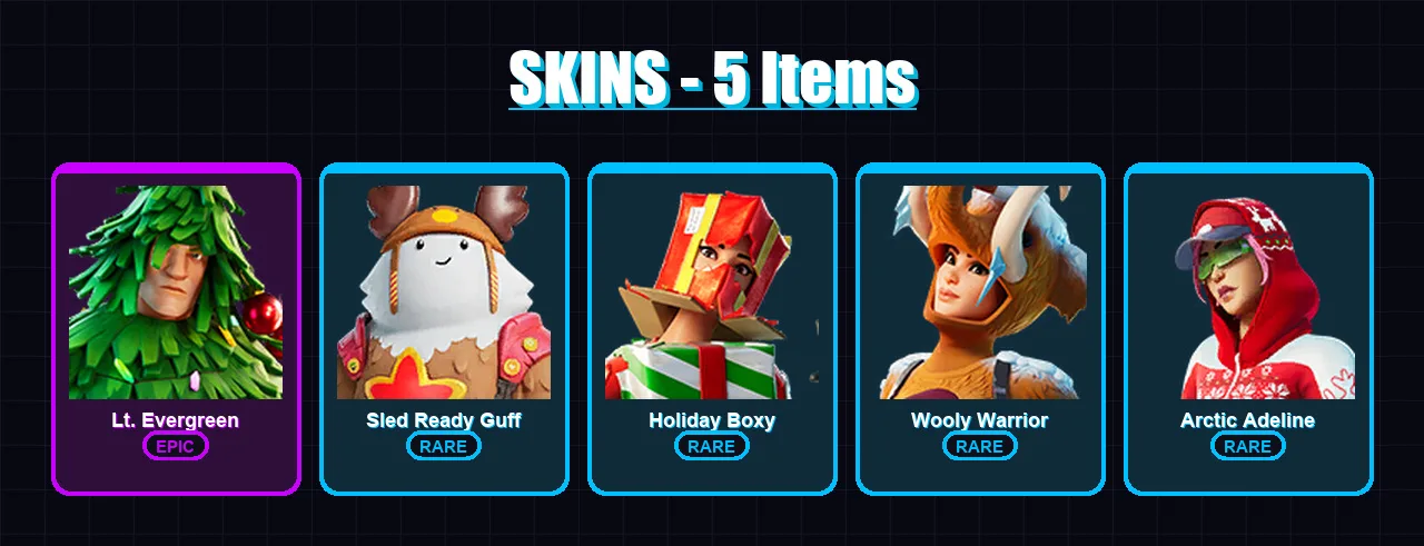 [PS4/PS5/XBOX/PC] | Lt. Evergreen | Sled Ready Guff | Holiday Boxy | Wooly Warrior | Arctic Adeline | 5 skin | 8 pickaxe | 7 emote | 10 glider | Lv8