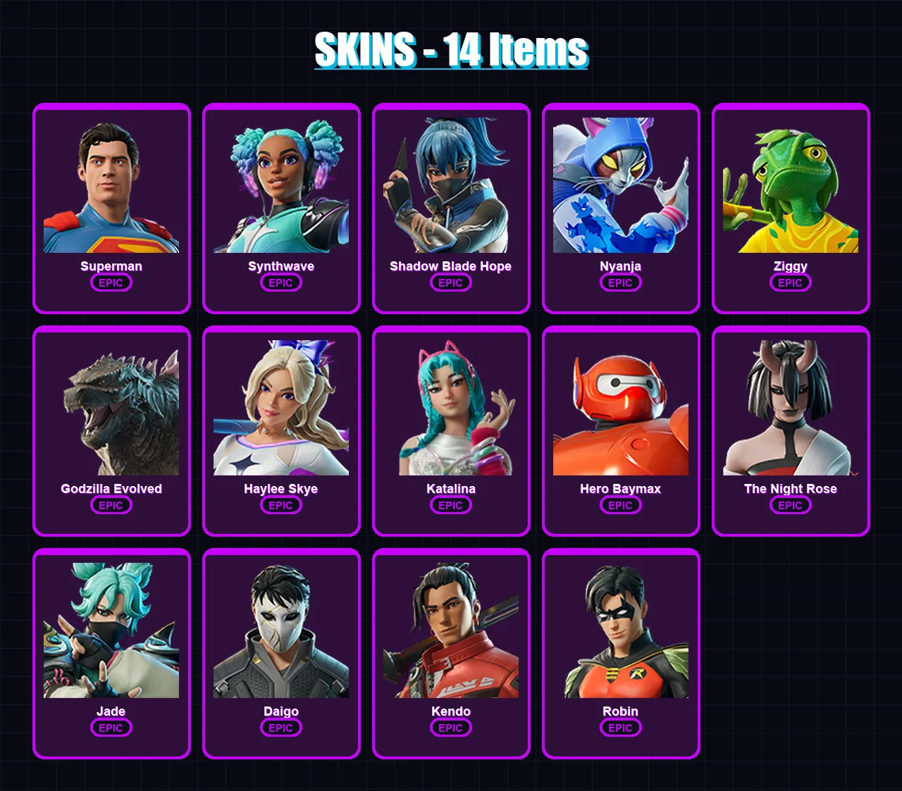 [PC/XBOX/PSN] | Superman | Synthwave | Shadow Blade Hope | Nyanja | Ziggy | 14 skin | 33 pickaxe | 19 emote | 23 glider | Lv223 — Fortnite account