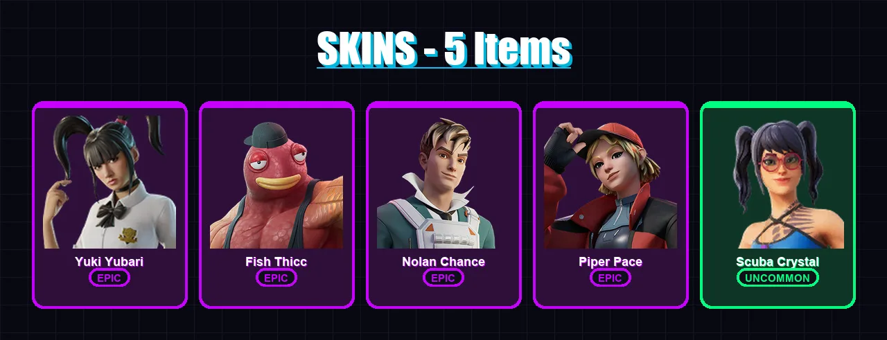 [PC/PSN] | Yuki Yubari | Fish Thicc | Nolan Chance | Piper Pace | Scuba Crystal | 5 skin | 23 pickaxe | 13 emote | 29 glider | Lv335