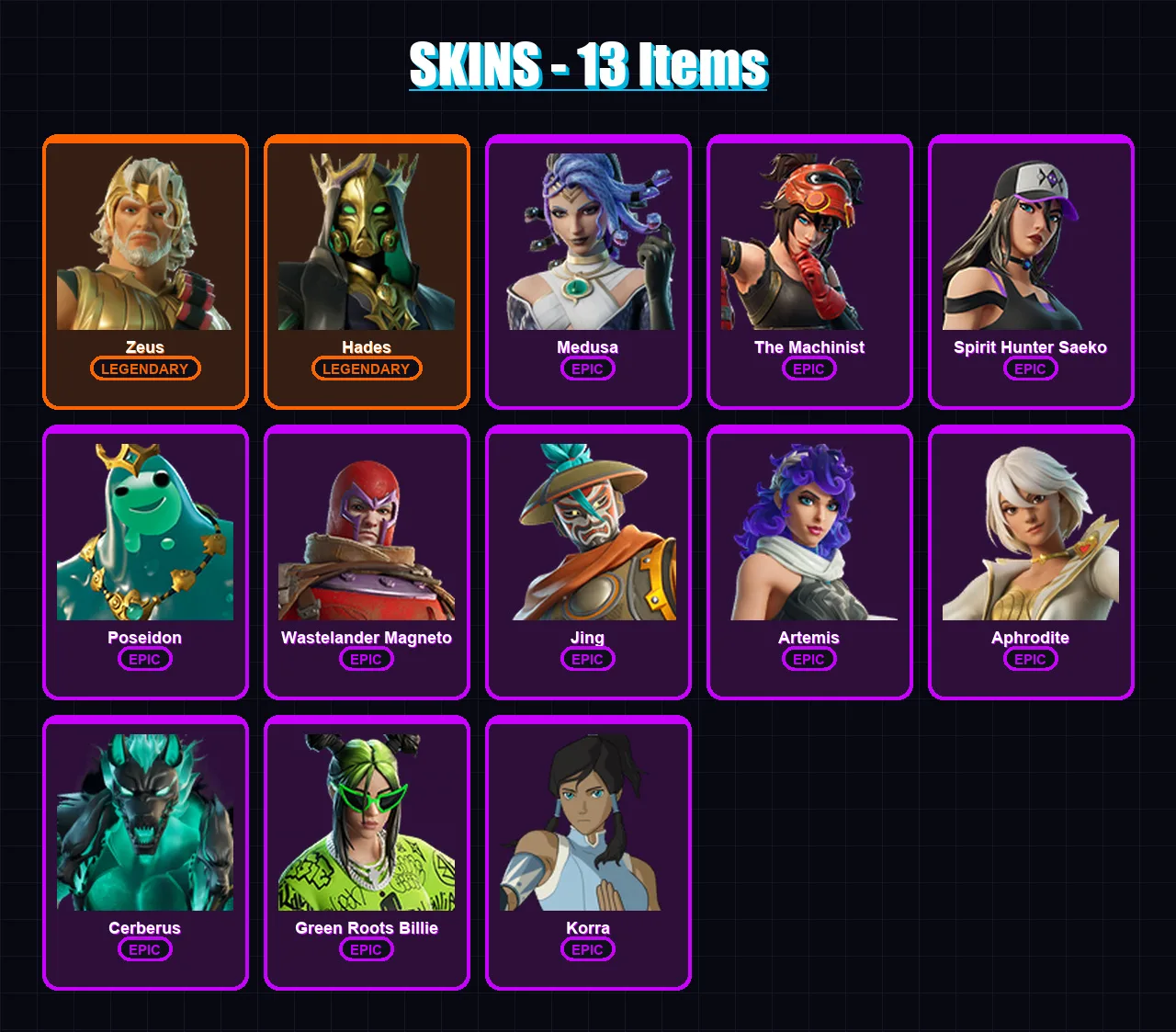 [PC/XBOX/PSN] | Zeus | Hades | Medusa | The Machinist | Spirit Hunter Saeko | 13 skin | 27 pickaxe | 13 emote | 17 glider | Lv162