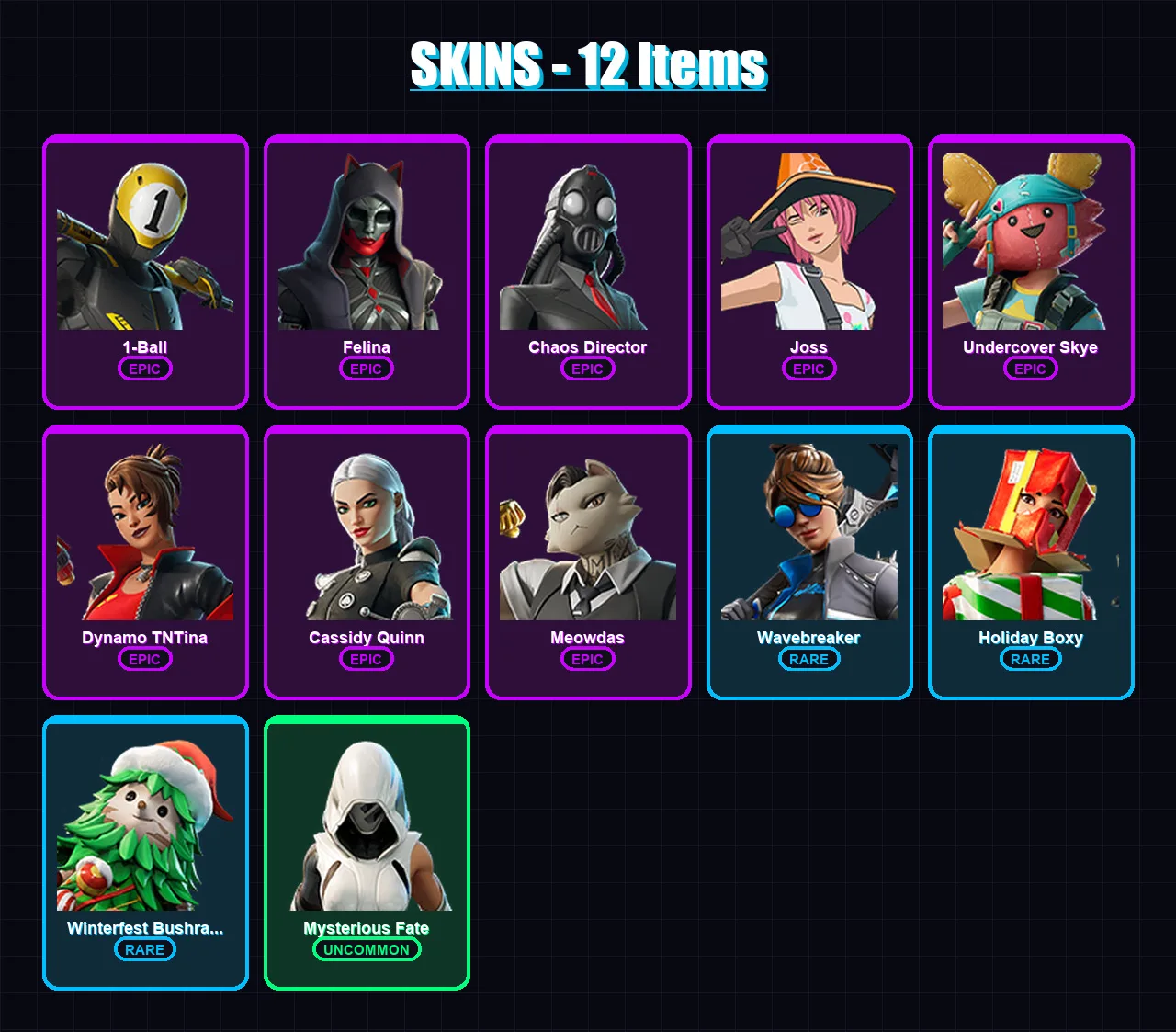 [PC/XBOX/PSN] | 1-Ball | Felina | Chaos Director | Joss | Undercover Skye | 12 skin | 26 pickaxe | 15 emote | 20 glider | Lv172