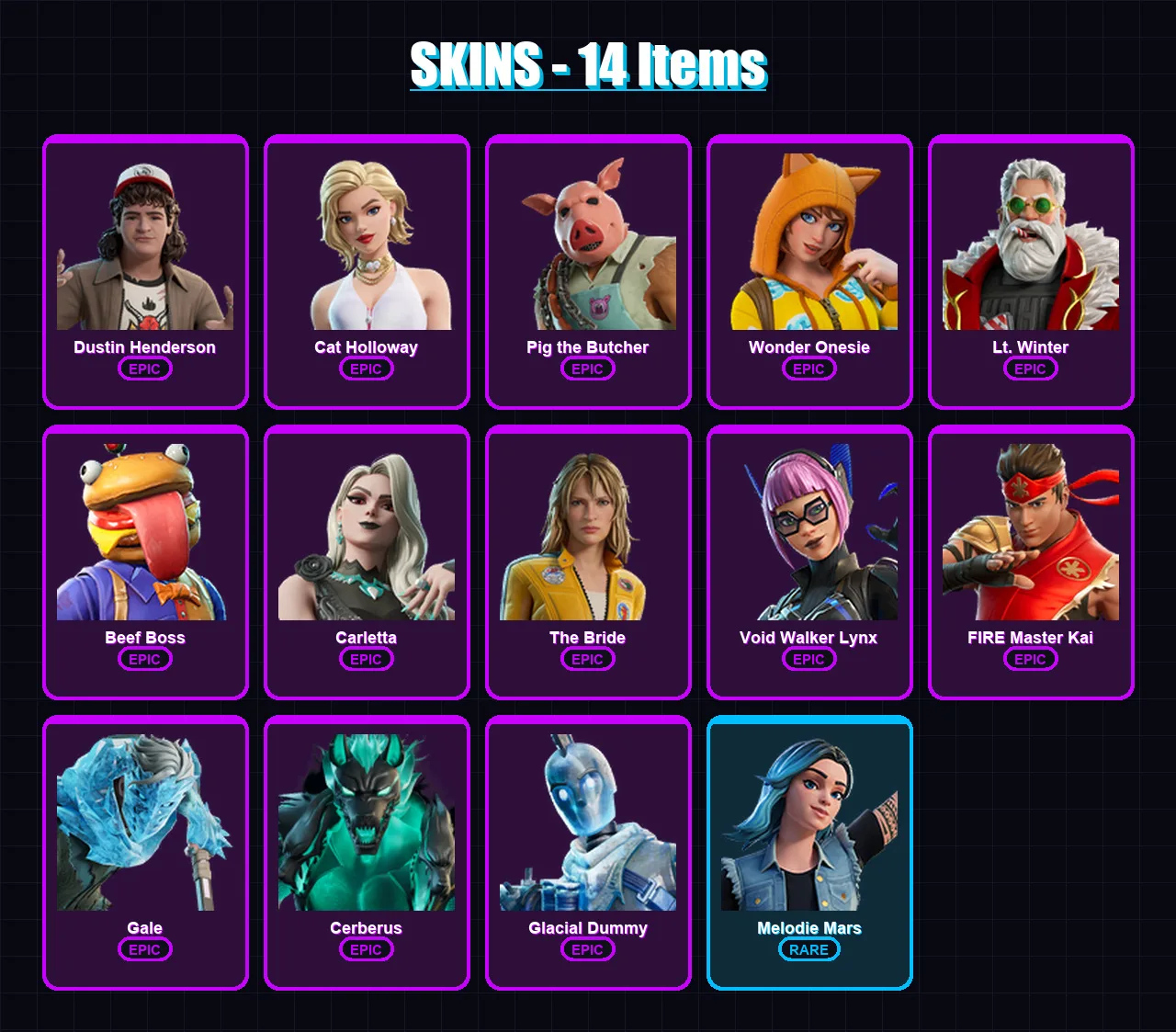 [PC/PSN] | Dustin Henderson | Cat Holloway | Pig the Butcher | Wonder Onesie | Lt. Winter | 14 skin | 36 pickaxe | 15 emote | 17 glider | Lv170