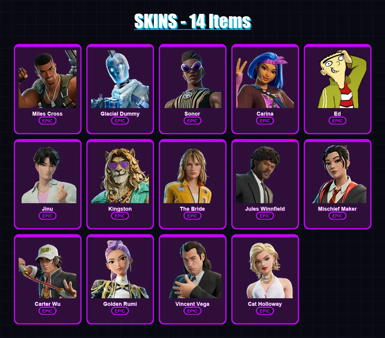 [PC/XBOX/PSN] | Miles Cross | Glacial Dummy | Sonor | Carina | Ed | 14 skin | 22 pickaxe | 16 emote | 14 glider | Lv77