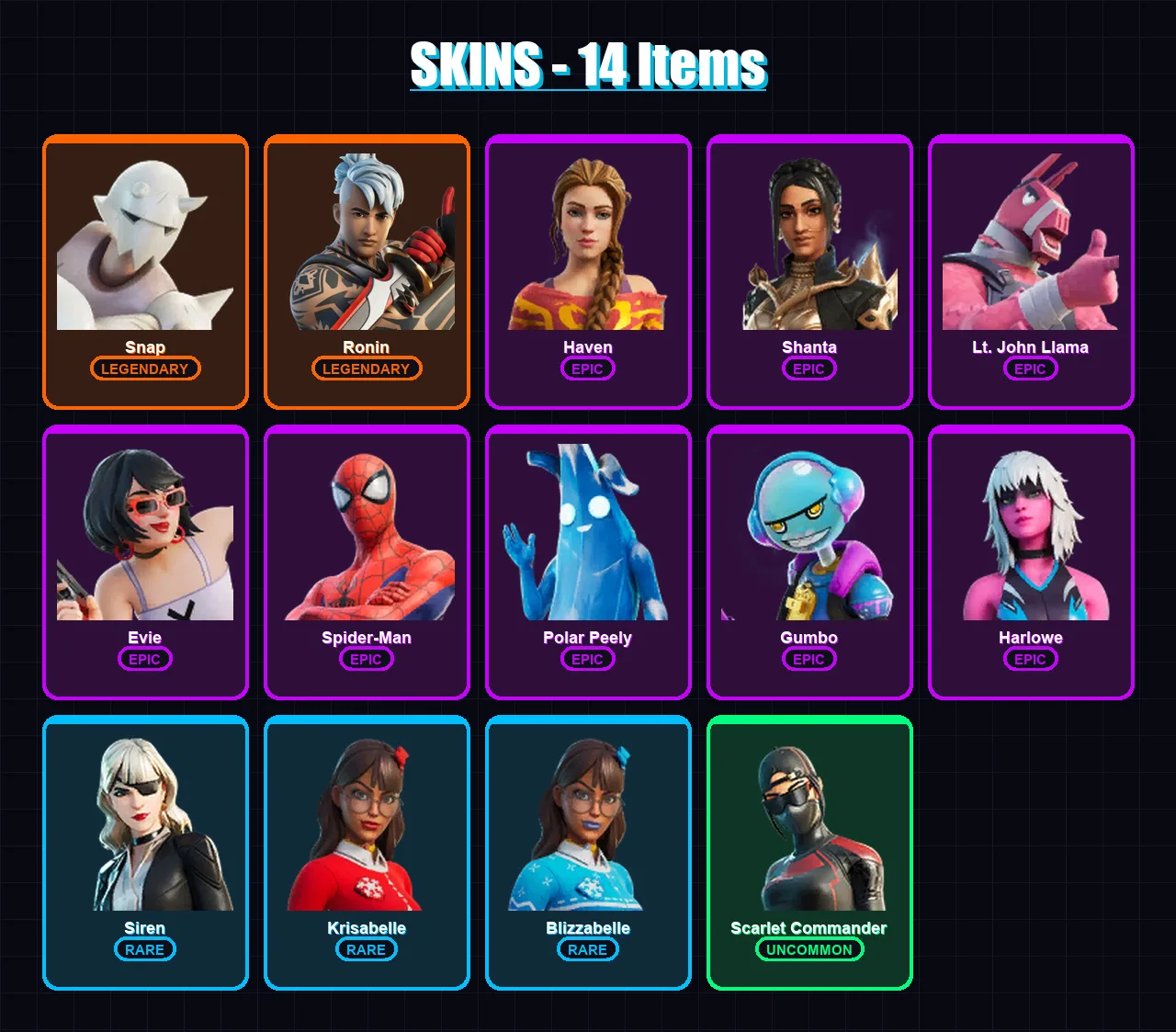 [PC/XBOX/PSN] | Snap | Ronin | Haven | Shanta | Lt. John Llama | 14 skin | 16 pickaxe | 17 emote | 15 glider | Lv208