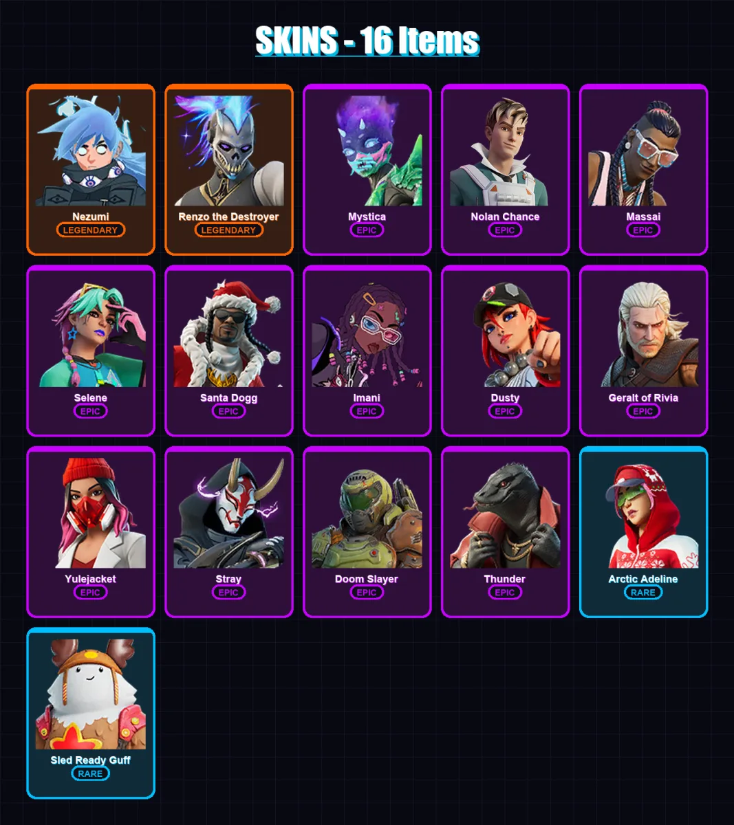 [PC] | Nezumi | Renzo the Destroyer | Mystica | Nolan Chance | Massai | 16 skin | 22 pickaxe | 14 emote | 22 glider | Lv196