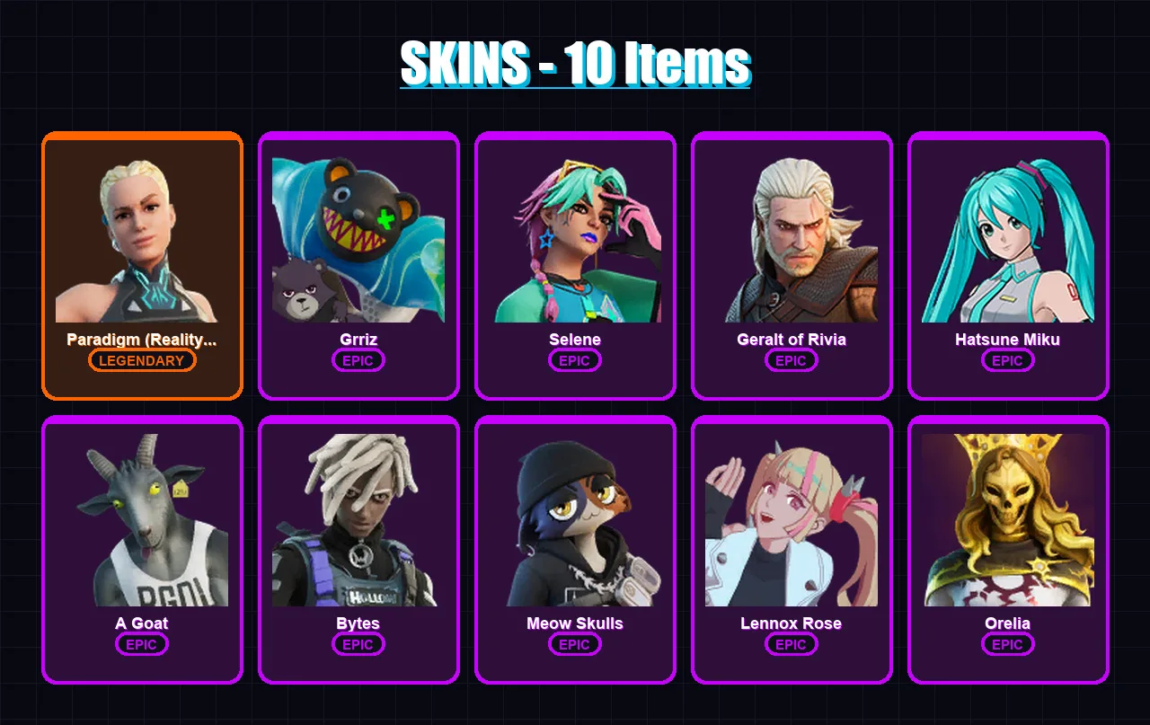 [PC/PSN] | Paradigm (Reality-659) | Grriz | Selene | Geralt of Rivia | Hatsune Miku | 10 skin | 13 pickaxe | 11 emote | 9 glider | Lv81
