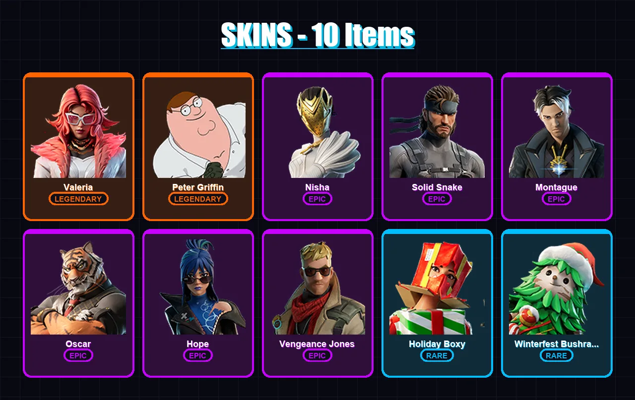 [PC/XBOX/PSN] | Valeria | Peter Griffin | Nisha | Solid Snake | Montague | 10 skin | 13 pickaxe | 13 emote | 14 glider | Lv191