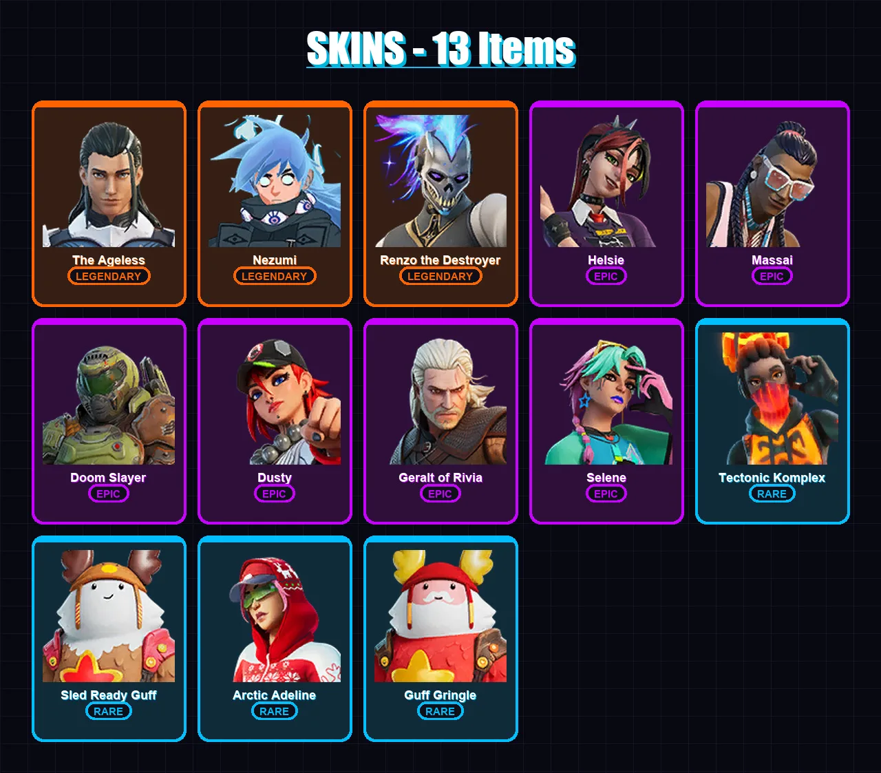 [PC/PSN] | The Ageless | Nezumi | Renzo the Destroyer | Helsie | Massai | 13 skin | 22 pickaxe | 21 emote | 19 glider | Lv335