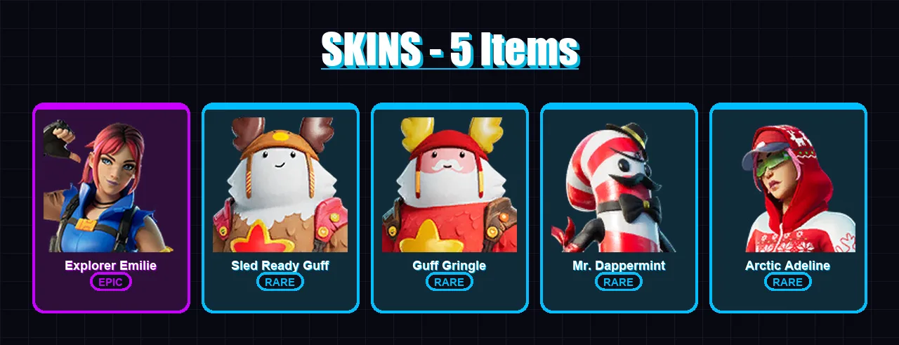[PC/PSN] | Explorer Emilie | Sled Ready Guff | Guff Gringle | Mr. Dappermint | Arctic Adeline | 5 skin | 2 pickaxe | 4 emote | 5 glider | Lv29