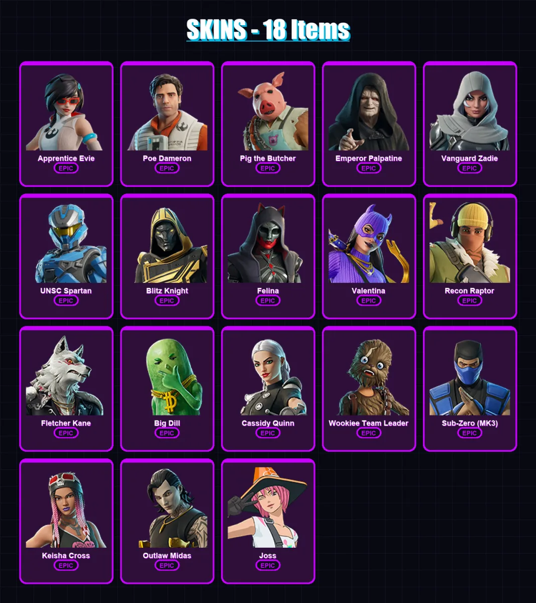 [PC/XBOX/PSN] | Apprentice Evie | Poe Dameron | Pig the Butcher | 18 skin | Lv514