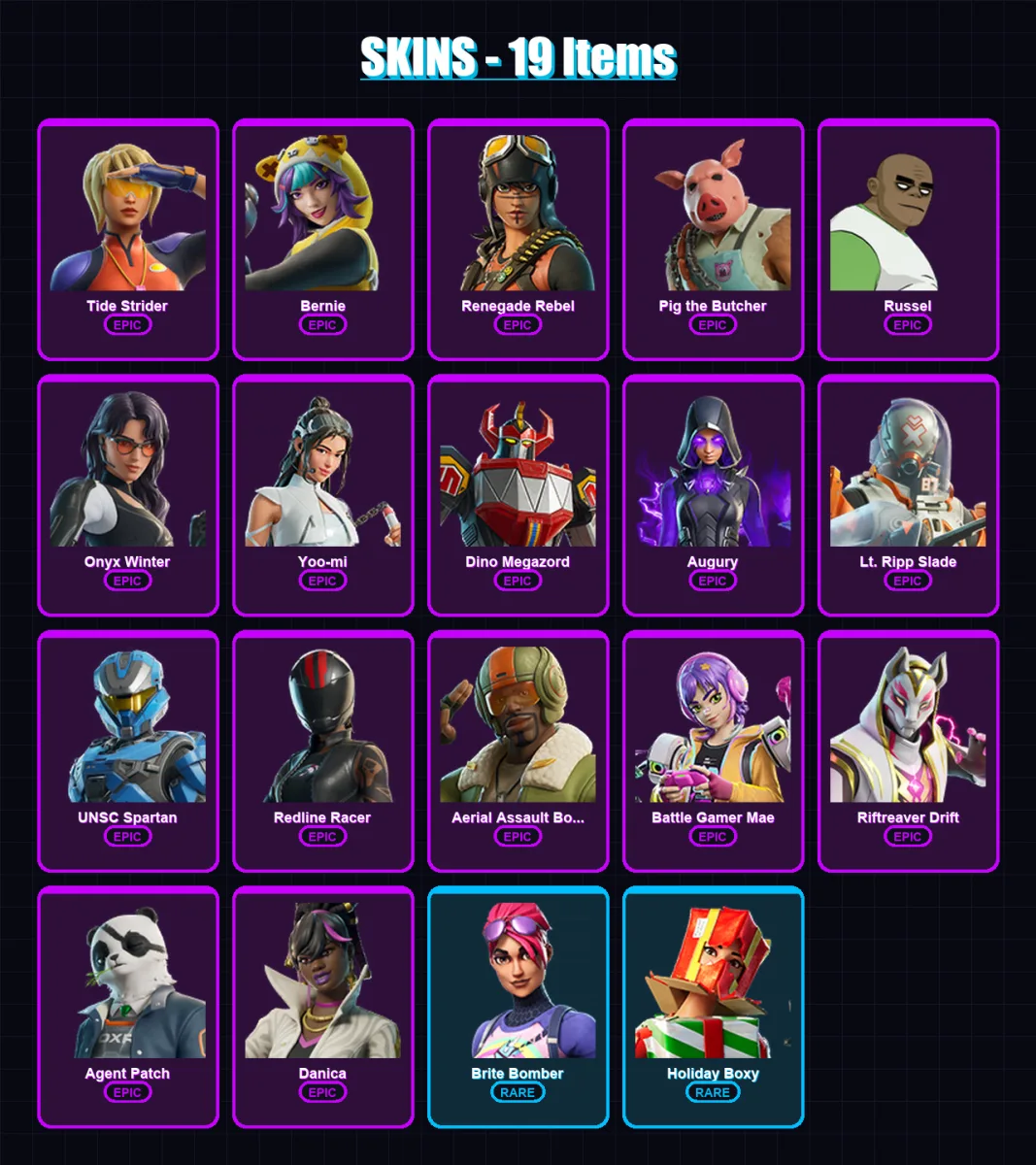 [PC/PSN] | Tide Strider | Bernie | Renegade Rebel | Pig the Butcher | Russel | 19 skin | 34 pickaxe | 22 emote | 23 glider | Lv187