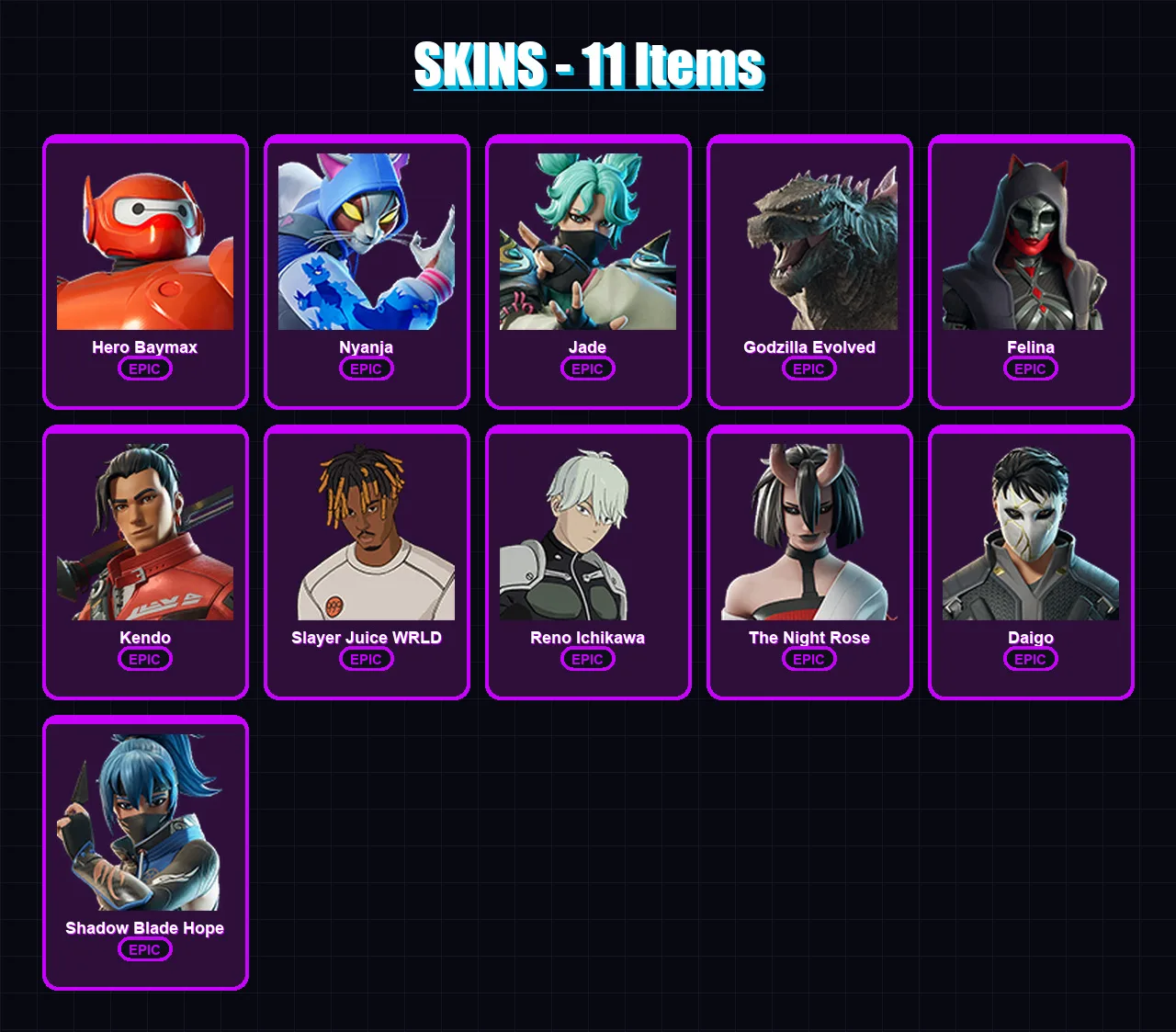 [PC/XBOX/PSN] | Hero Baymax | Nyanja | Jade | Godzilla Evolved | Felina | 11 skin | 25 pickaxe | 17 emote | 16 glider | Lv279