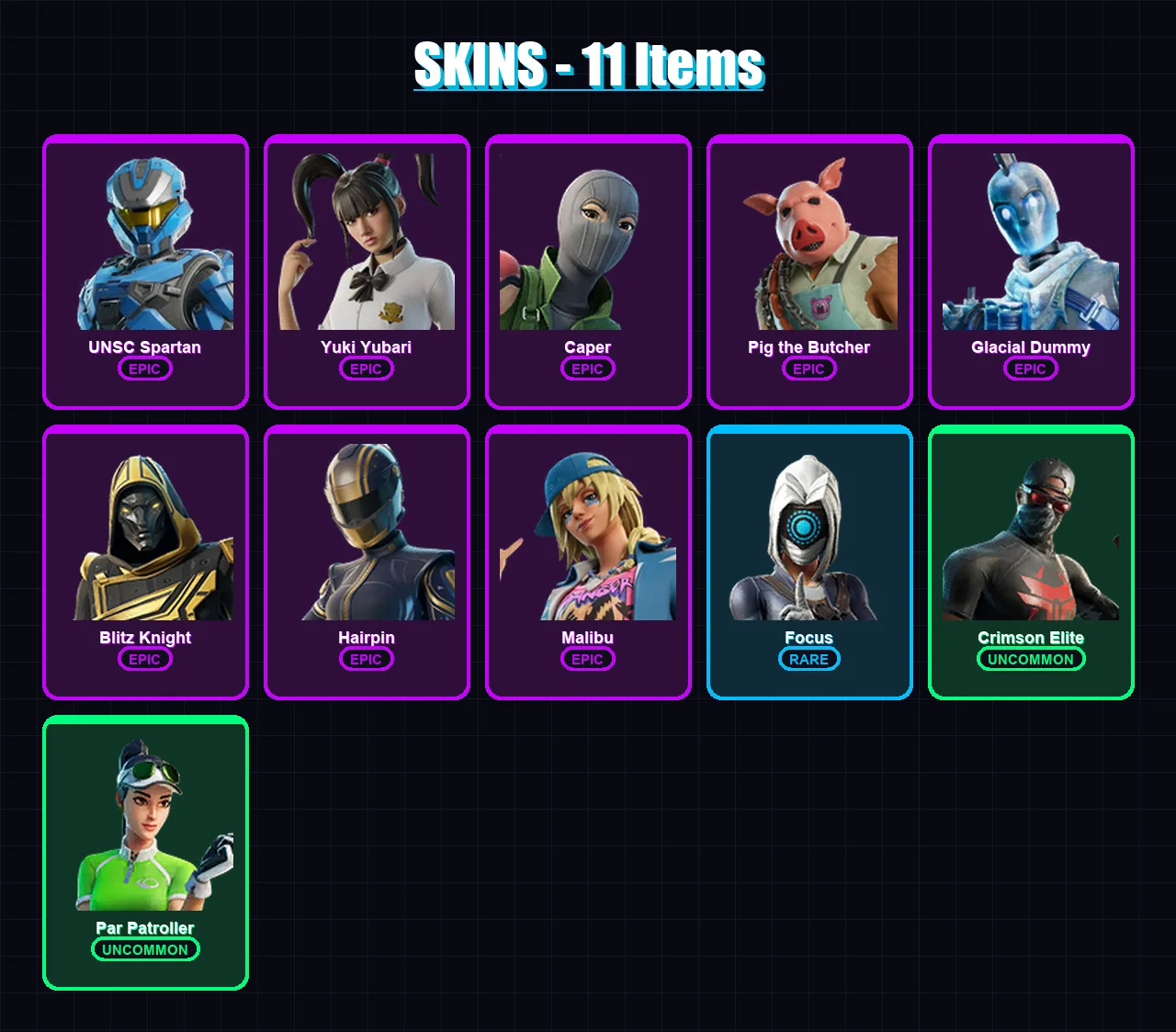 [PS4/PS5/XBOX/PC] | UNSC Spartan | Yuki Yubari | Caper | Pig the Butcher | Glacial Dummy | 11 skin | 55 pickaxe | 22 emote | 32 glider | Lv797