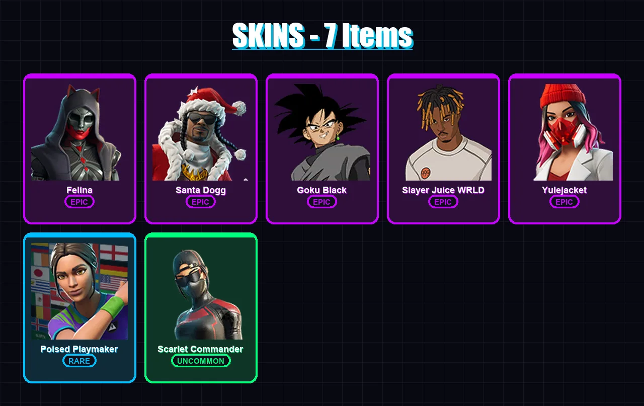 [PC/XBOX/PSN] | Felina | Santa Dogg | Goku Black | Slayer Juice WRLD | Yulejacket | 7 skin | 21 pickaxe | 11 emote | 10 glider | Lv232