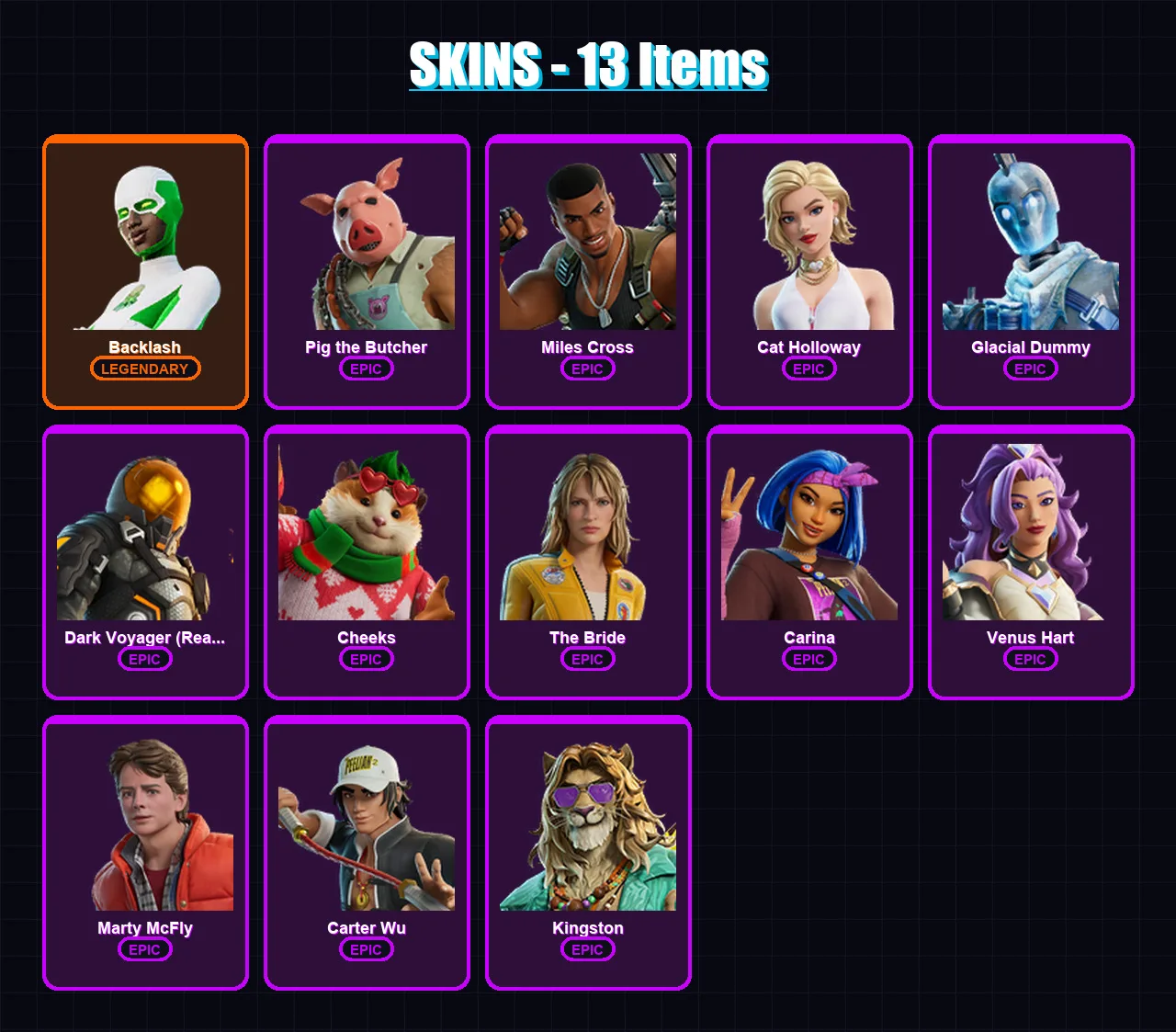 [PC/XBOX] | Backlash | Pig the Butcher | Miles Cross | Cat Holloway | Glacial Dummy | 13 skin | 37 pickaxe | 21 emote | 27 glider | Lv241 — Fortnite account
