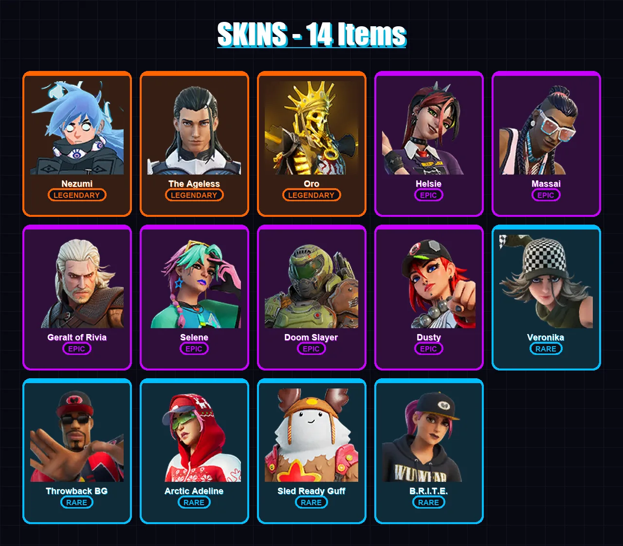 [PC] | Nezumi | The Ageless | Oro | Helsie | Massai | 14 skin | 21 pickaxe | 19 emote | 20 glider | Lv345