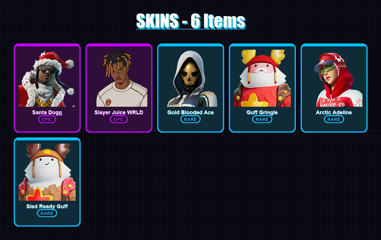 [PC/XBOX/PSN] | Santa Dogg | Slayer Juice WRLD | Gold Blooded Ace | Guff Gringle | Arctic Adeline | 6 skin | 28 pickaxe | 14 emote | 24 glider | Lv3