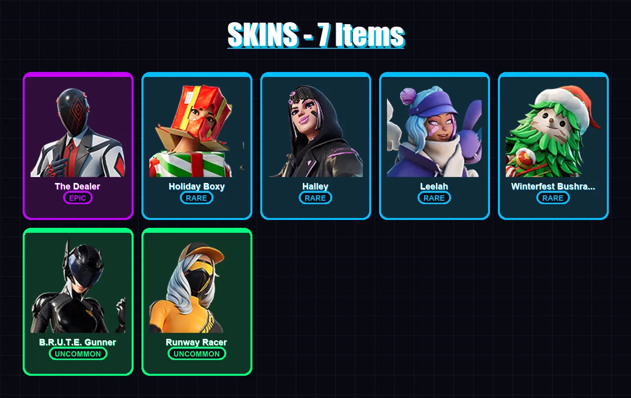[PC/XBOX/PSN] | The Dealer | Holiday Boxy | Halley | Leelah | Winterfest Bushranger | 7 skin | 26 pickaxe | 22 emote | 27 glider | Lv620