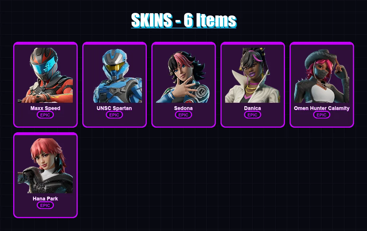 [PC/PSN] | Maxx Speed | UNSC Spartan | Sedona | Danica | Omen Hunter Calamity | 6 skin | 3 pickaxe | 2 emote | 1 glider | Lv3