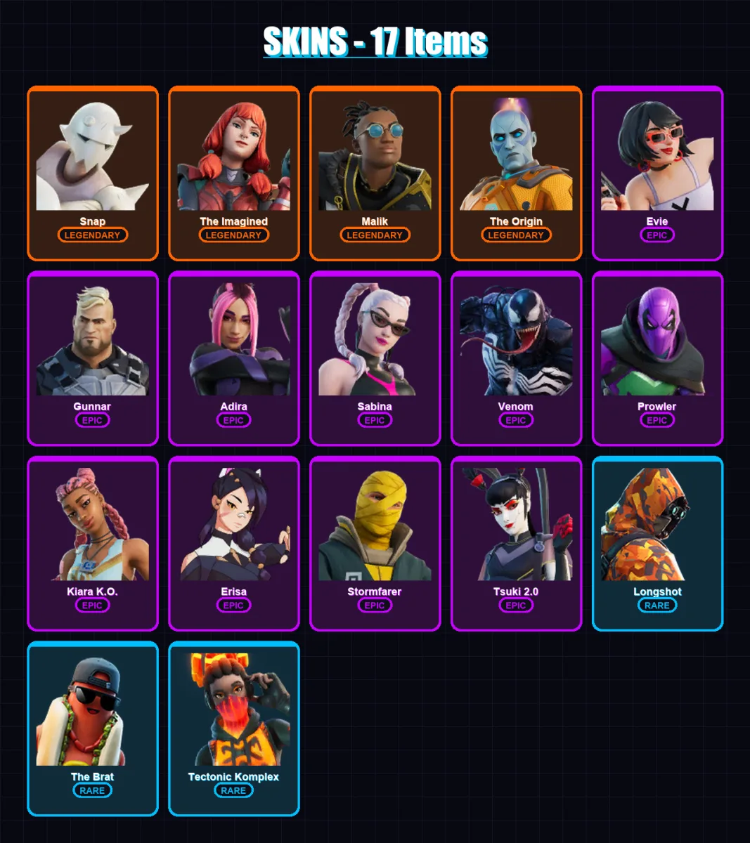 [PC/XBOX/PSN] | Snap | The Imagined | Malik | The Origin | Evie | 17 skin | 22 pickaxe | 16 emote | 24 glider | Lv308