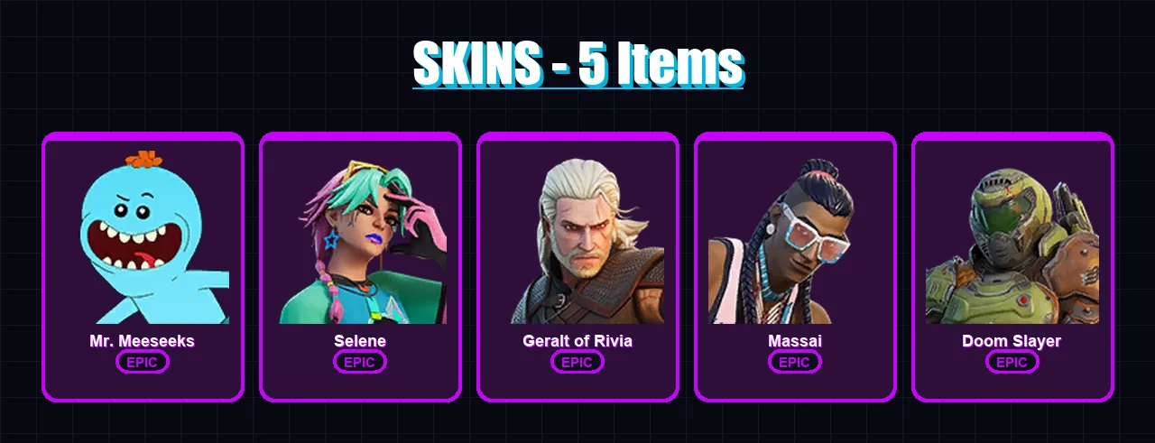 [PC/PSN] | Mr. Meeseeks | Selene | Geralt of Rivia | Massai | Doom Slayer | 5 skin | 8 pickaxe | 7 emote | 9 glider | Lv39