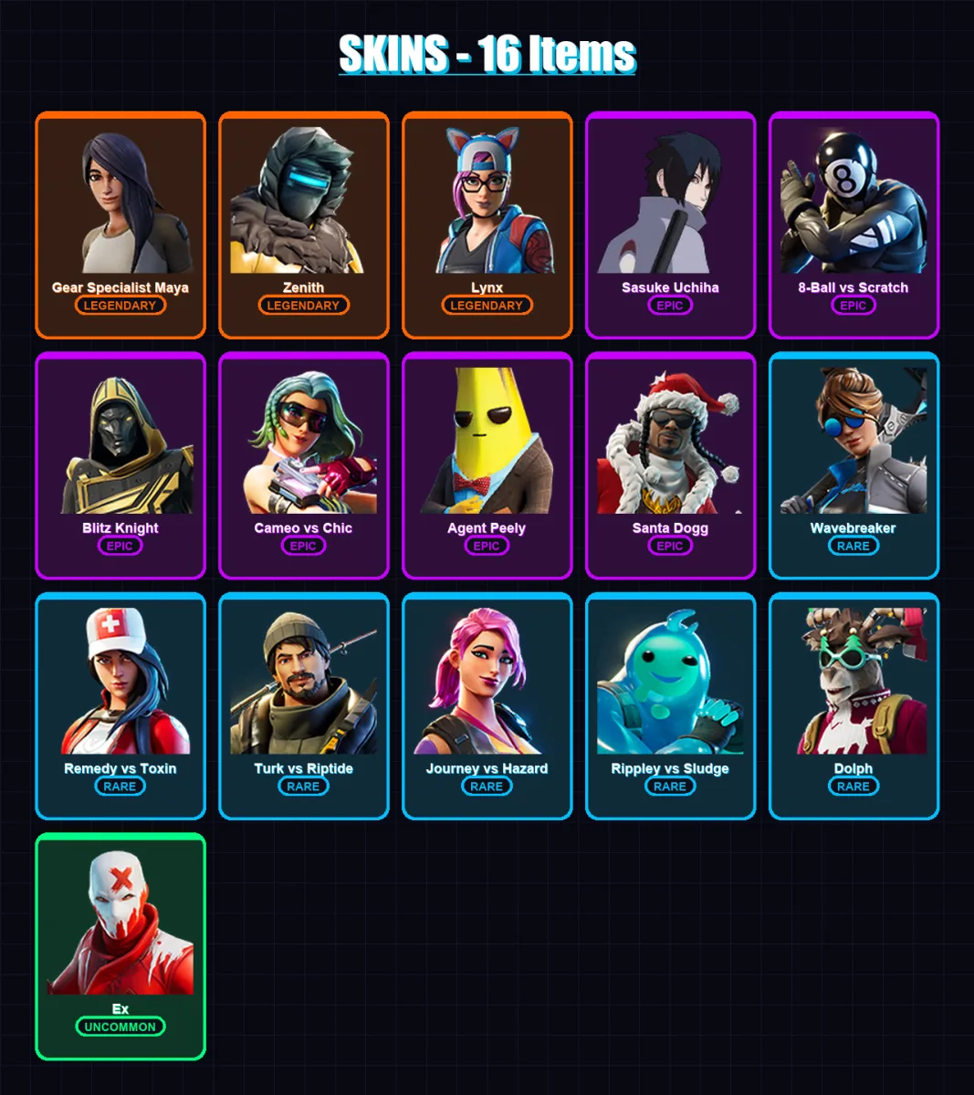 [PC/XBOX/PSN] | Gear Specialist Maya | Zenith | Lynx | Sasuke Uchiha | 8-Ball vs Scratch | 16 skin | 35 pickaxe | 29 emote | 18 glider | Lv318