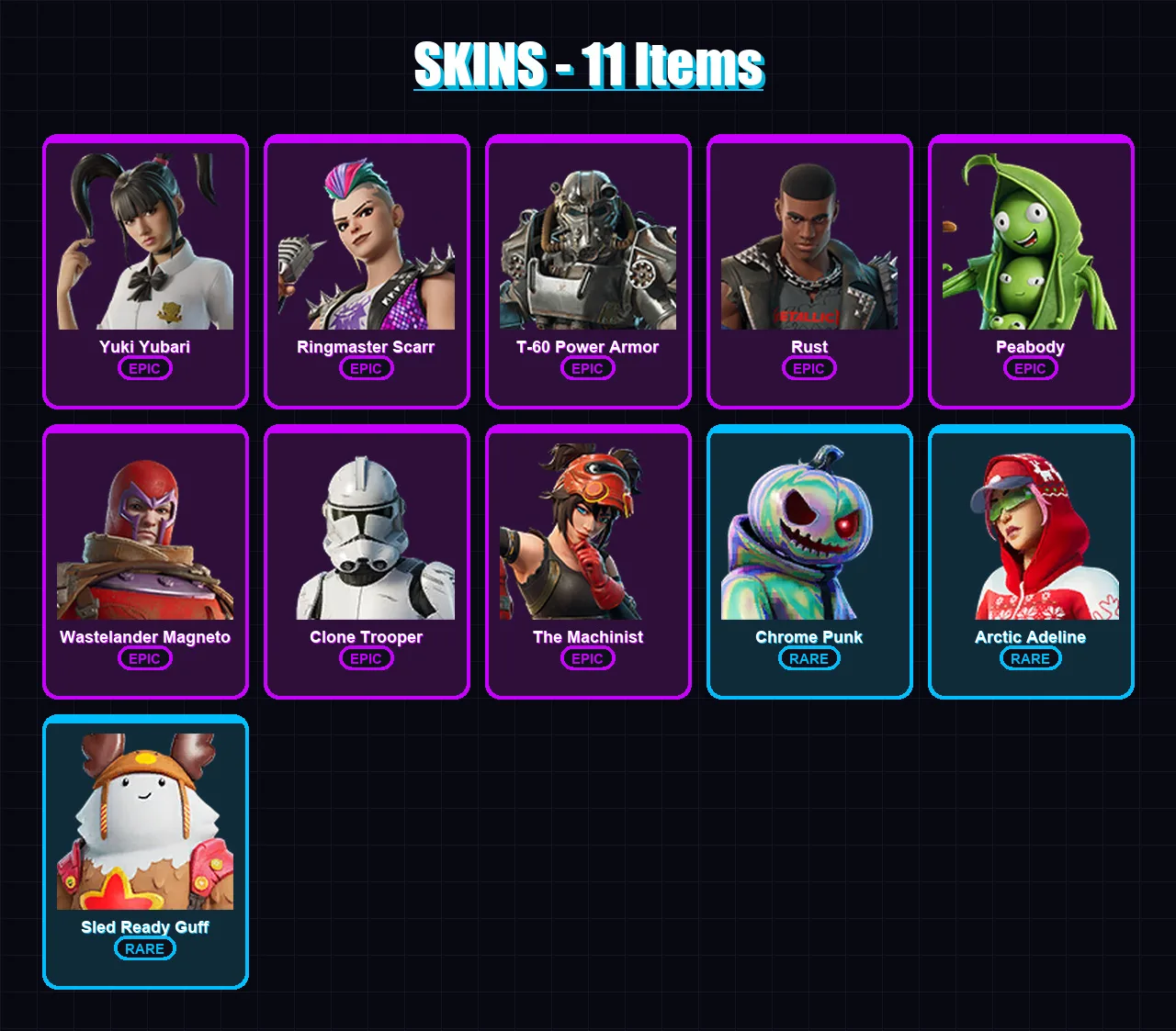 [SWITCH/PSN/PC] | Yuki Yubari | Ringmaster Scarr | T-60 Power Armor | Rust | Peabody | 11 skin | 24 pickaxe | 19 emote | 26 glider | Lv380
