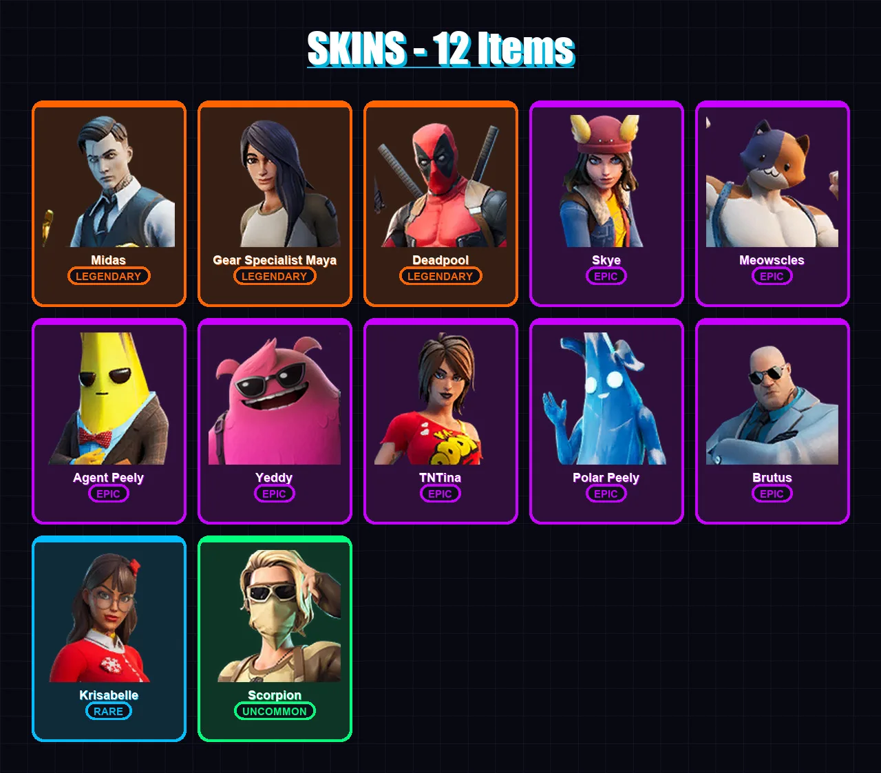 [PC] | Midas | Gear Specialist Maya | Deadpool | Skye | Meowscles | 12 skin | 26 pickaxe | 25 emote | 26 glider | Lv499