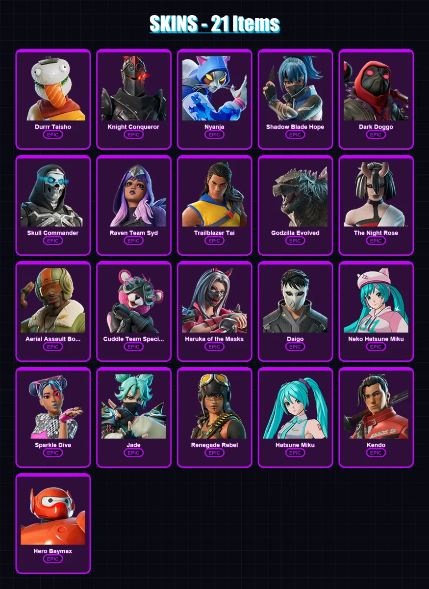 [PC/XBOX/PSN] | Durrr Taisho | Knight Conqueror | Nyanja | Shadow Blade Hope | Dark Doggo | 21 skin | 26 pickaxe | 22 emote | 22 glider | Lv163