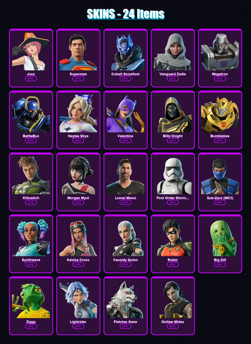 [PC/XBOX/PSN] | Joss | Superman | Cobalt Snowfoot | Vanguard Zadie | Megatron | 24 skin | 48 pickaxe | 29 emote | 32 glider | Lv541