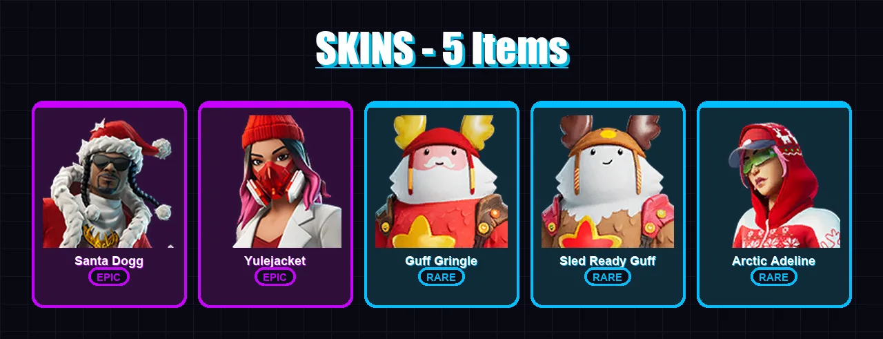 [PC/PSN] | Santa Dogg | Yulejacket | Guff Gringle | Sled Ready Guff | Arctic Adeline | 5 skin | 37 pickaxe | 20 emote | 30 glider | Lv323