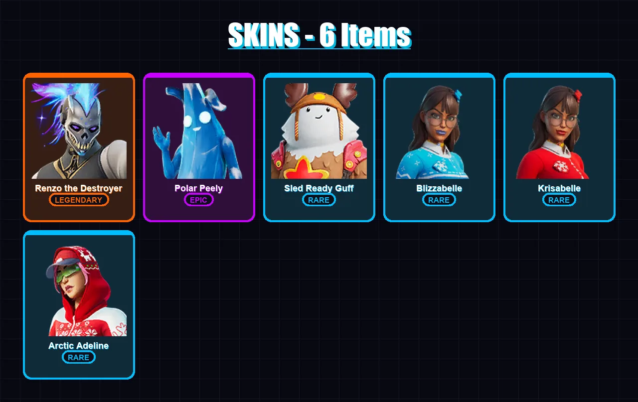 [PC/XBOX/PSN] | Renzo the Destroyer | Polar Peely | Sled Ready Guff | Blizzabelle | Krisabelle | 6 skin | 16 pickaxe | 20 emote | 20 glider | Lv268
