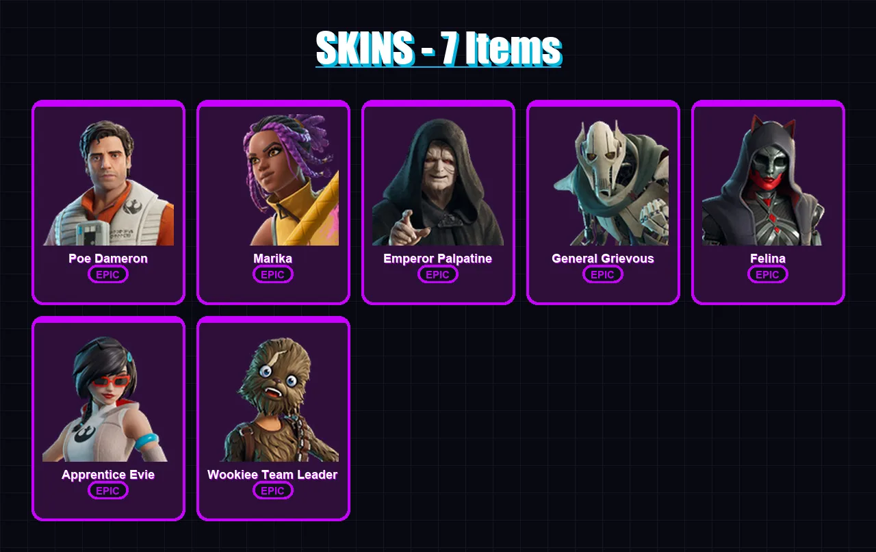[PS4/PS5/XBOX/PC] | Poe Dameron | Marika | Emperor Palpatine | General Grievous | Felina | 7 skin | 26 pickaxe | 16 emote | 16 glider | Lv166