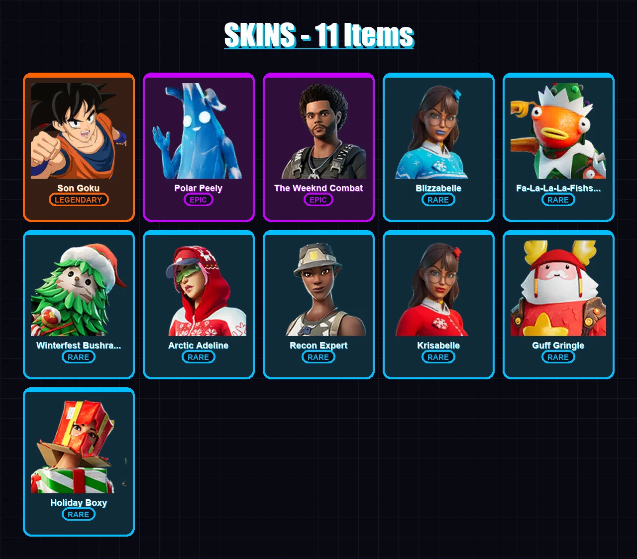 [PC/XBOX/PSN] | Son Goku | Polar Peely | The Weeknd Combat | Blizzabelle | Fa-La-La-La-Fishstick | 11 skin | 15 pickaxe | 18 emote | 13 glider | Lv1