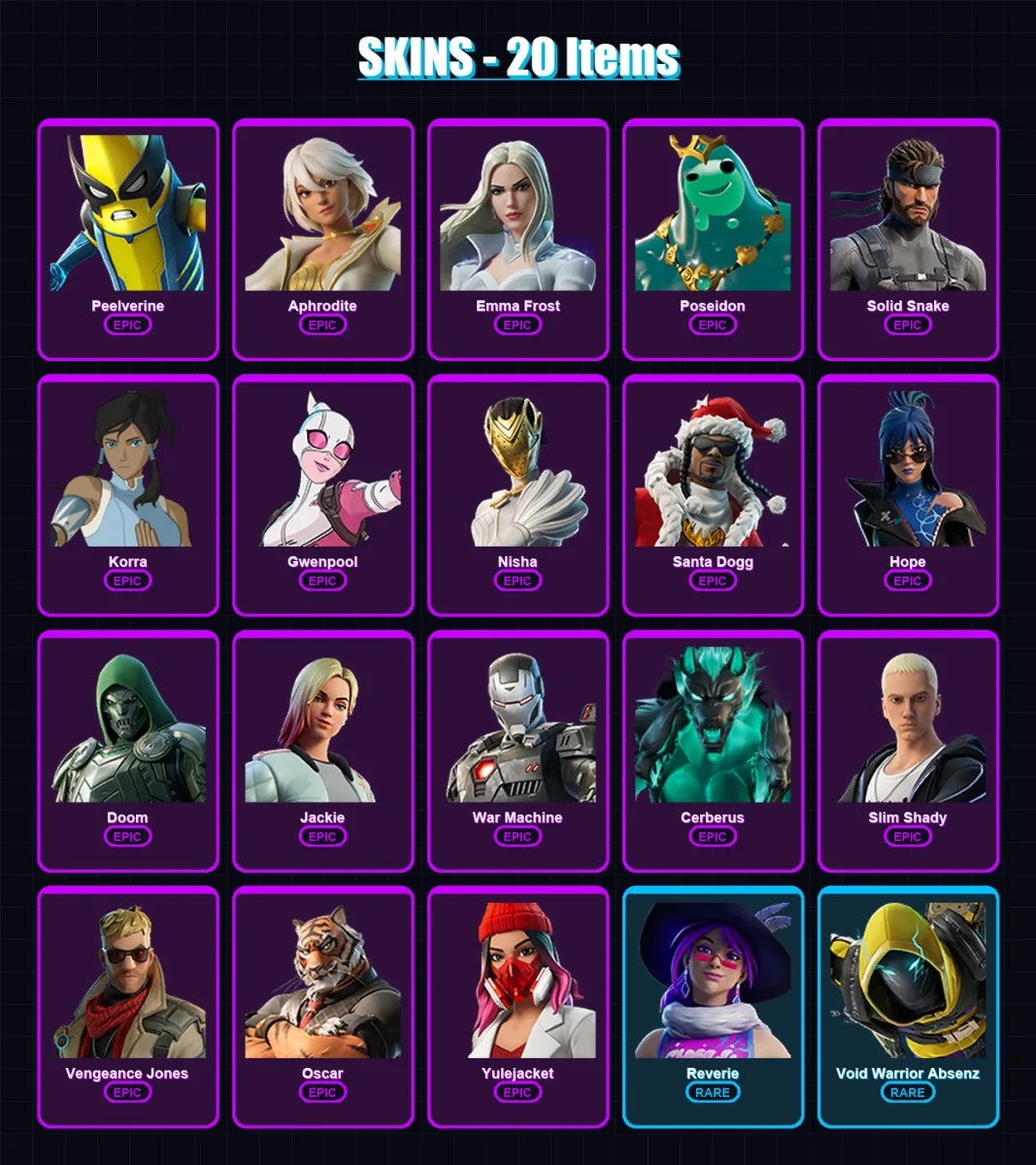 [PC/PSN] | Peelverine | Aphrodite | Emma Frost | Poseidon | Solid Snake | 20 skin | 42 pickaxe | 28 emote | 35 glider | Lv378